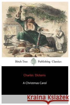 A Christmas Carol Charles Dickens 9781927558362 Birch Tree Publishing - książka