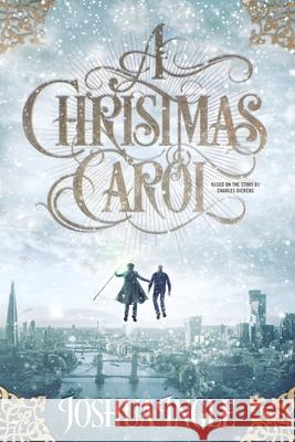 A Christmas Carol Joshua Ingle 9781943569205 City Starlight Press - książka