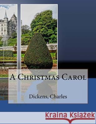 A Christmas Carol Charles Dickens 9781976502040 Createspace Independent Publishing Platform - książka