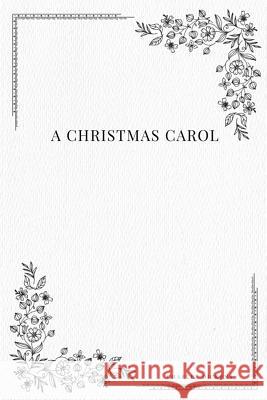 A Christmas Carol Charles Dickens 9781979211895 Createspace Independent Publishing Platform - książka