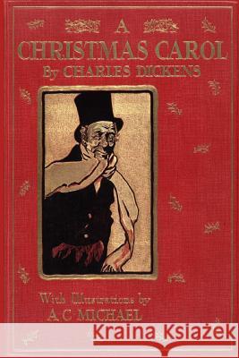 A Christmas Carol A. C. Michael D. Wallace Charles Dickens 9781981310173 Createspace Independent Publishing Platform - książka