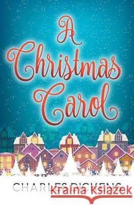 A Christmas Carol Charles Dickens 9788193545874 General Press India - książka