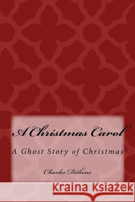 A Christmas Carol: A Ghost Story of Christmas Charles Dickens Taylor Anderson 9781974442164 Createspace Independent Publishing Platform - książka