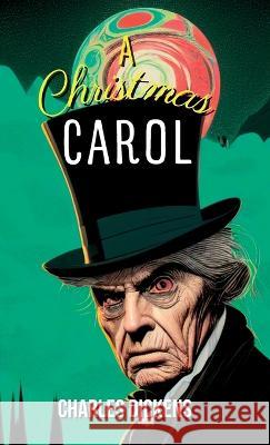 A Christmas Carol a Ghost Story of Christmas Charles Dickens   9789355275042 Maven Books - książka
