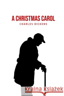 A Christmas Carol: Being A Ghost Story of Christmas Charles Dickens 9781800604629 Mary Publishing Company - książka