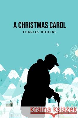 A Christmas Carol: Being A Ghost Story of Christmas Charles Dickens 9781800604681 USA Public Domain Books - książka