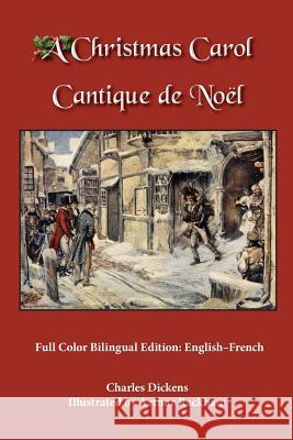 A Christmas Carol: Full Color Bilingual Edition: English-French Charles Dickens Arthur Rackham Sarah Holroyd 9780986400643 Sleeping Cat Press - książka