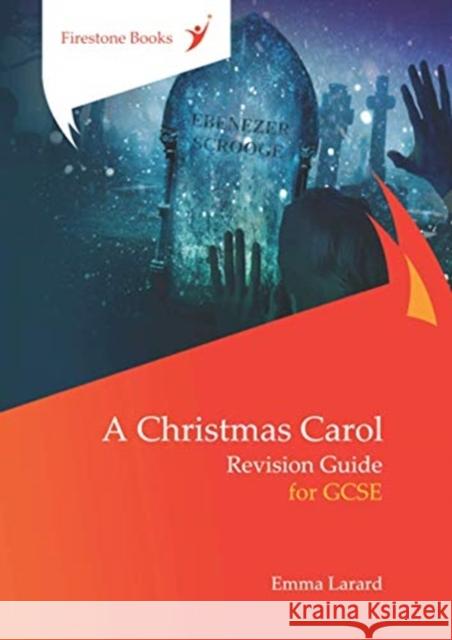 A Christmas Carol: Revision Guide for GCSE: Dyslexia-Friendly Edition Emma Larard, Nicola Walsh 9781909608429 Firestone Books - książka