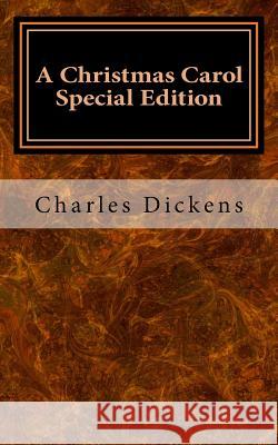 A Christmas Carol: Special Edition Charles Dickens 9781718633445 Createspace Independent Publishing Platform - książka