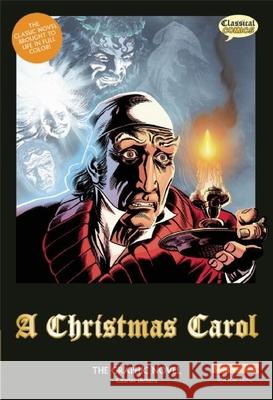 A Christmas Carol the Graphic Novel: Original Text Charles Dickens Clive Bryant Mike Collins 9781907127403 Classical Comics - książka