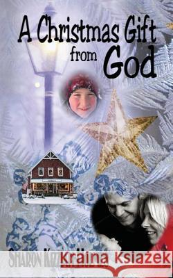 A Christmas Gift from God Sharon Kizziah-Holmes 9781945669149 Paperback-Press Publishing - książka