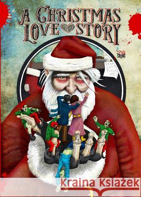 A Christmas Love Story: A Zombie Survival School Prelude Novel Titus Strong Richard Preston Rishaw 9780989316644 Wunderlannd Press Publishing - książka