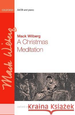 A Christmas Meditation Mack Wilberg   9780193562516 Oxford University Press - książka