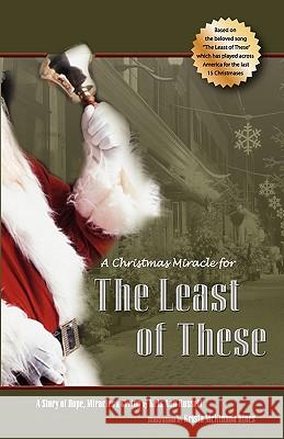 A Christmas Miracle for the Least of These Kris Ann Russell Krista McKinno 9781426904844 Trafford Publishing - książka