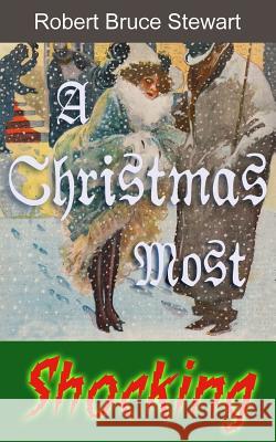 A Christmas Most Shocking Robert Bruce Stewart 9781938710308 Street Car Mysteries - książka