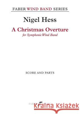 A Christmas Overture: Score & Parts Nigel Hess 9780571570447 Faber & Faber - książka