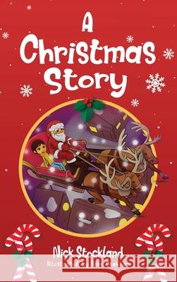 A Christmas Story Nick Stockland Jonathan Wood Marcy McGuire 9780578658155 Author Nick Stockland - książka