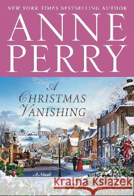 A Christmas Vanishing Anne Perry 9780593359181 Ballantine Books - książka