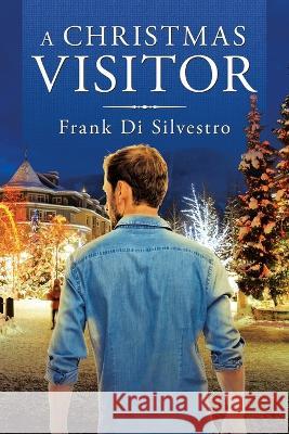 A Christmas Visitor Frank D 9781489731821 Liferich - książka