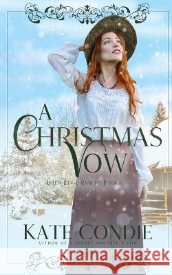 A Christmas Vow Kate Condie   9798835496600 Independently Published - książka