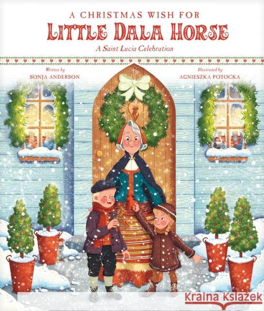 A Christmas Wish for Little Dala Horse Sonja Anderson 9798400500985 Tyndale House Publishers - książka