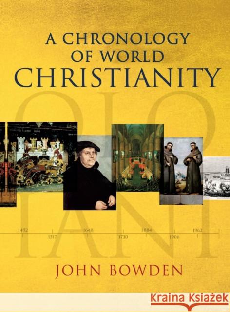 A Chronology of World Christianity John Bowden 9780826496331  - książka