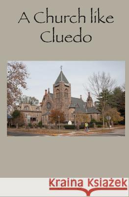 A Church like Cluedo Filby, Ray 9780995506978 Dr. Ray Filby - książka