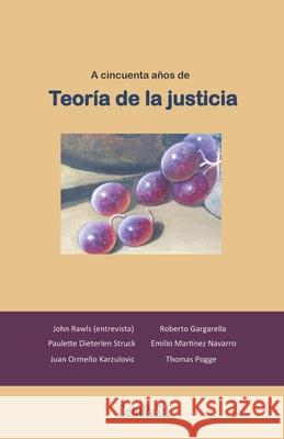 A cincuenta años de Teoría de la Justicia Gargarella, Roberto 9786079962708 Contraste Editorial - książka