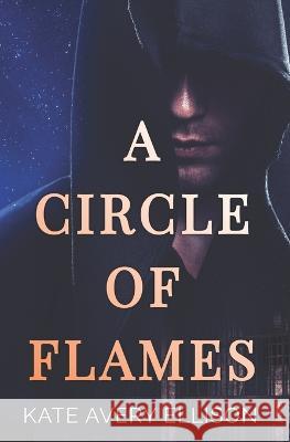 A Circle of Flames Kate Avery Ellison 9798351520254 Independently Published - książka