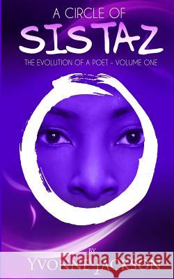 A Circle Of Sistaz: The Evolution of a Poet Talbot, Melissa 9780991664603 Bennu Rising Publishing - książka