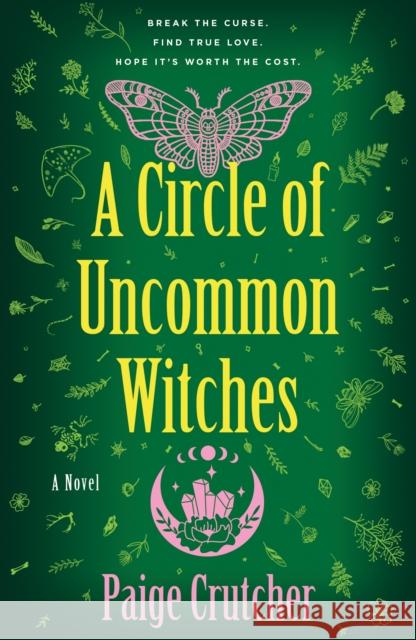 A Circle of Uncommon Witches: A Novel Paige Crutcher 9781250905543 St. Martin's Griffin - książka