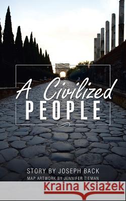A Civilized People Joseph Back 9781496916211 Authorhouse - książka