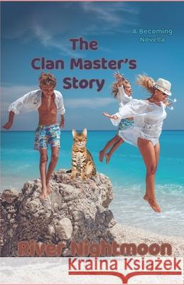 A Clan Masters Story River Nightmoon 9798779605229 Independently Published - książka