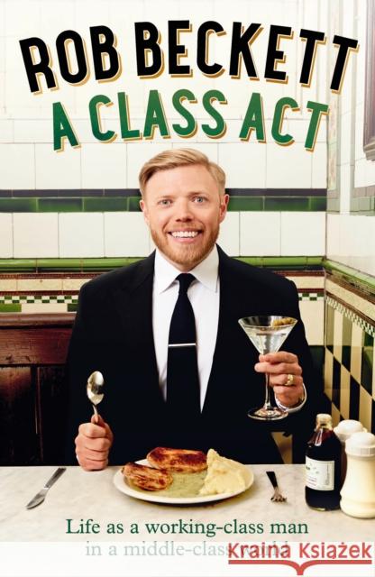 A Class Act Rob Beckett 9780008468224 HarperCollins Publishers - książka