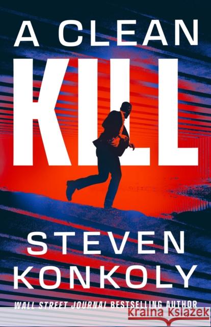 A Clean Kill Steven Konkoly 9781662509247 Amazon Publishing - książka