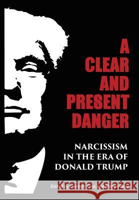 A Clear and Present Danger: Narcissism in the Era of Donald Trump [Hardcover] Buser, Steven 9781630513962 Chiron Publications - książka