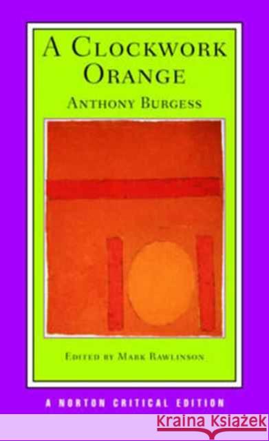 A Clockwork Orange Anthony Burgess Mark Rawlinson 9780393928099 W. W. Norton & Company - książka
