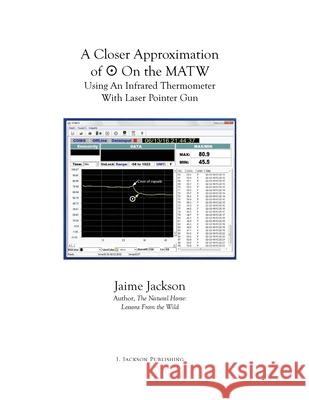 A Closer Approximation of the Bull's-eye On the MATW Jaime Jackson 9781735535838 James Jackson Publishing - książka