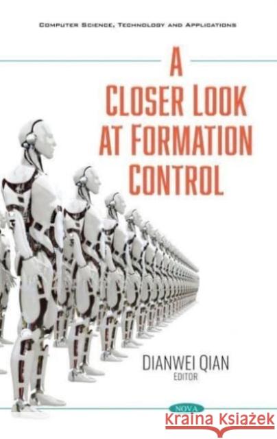 A Closer Look at Formation Control Dianwei Qian   9781536181777 Nova Science Publishers Inc - książka