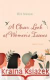 A Closer Look at Women's Issues  9781685073176 Nova Science Publishers Inc