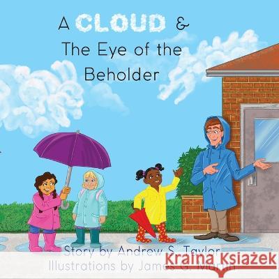 A Cloud & The Eye of the Beholder Andrew S Taylor   9781955272605 Starseed Press - książka