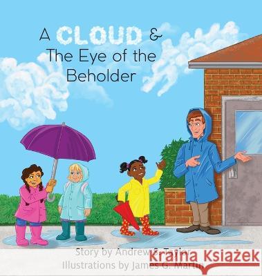 A Cloud & The Eye of the Beholder Andrew S Taylor   9781955272629 Starseed Press - książka