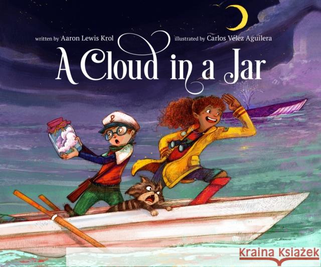 A Cloud in a Jar Aaron Lewis Krol Carlos V?lez Aguilera 9781645679936 Page Street Kids - książka