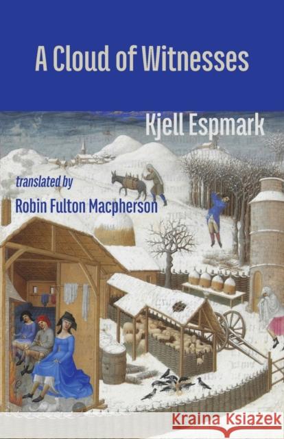 A Cloud of Witnesses Kjell Espmark Robin Fulton MacPherson 9781848618237 Shearsman Books - książka