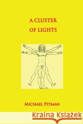 A Cluster of Lights Michael Pitman   9780993006715 merops press - książka