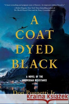 A Coat Dyed Black Don Pugnetti 9781737595311 Legacy House Press - książka
