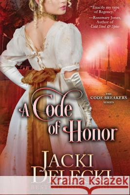 A Code of Honor Jacki Delecki 9780997189131 Jacki Delecki - książka
