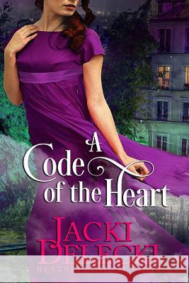 A Code of the Heart Jacki Delecki 9780986326400 Jacki Delecki - książka