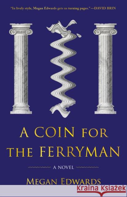 A Coin for the Ferryman  9781945501159 Imbrifex Books - książka