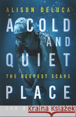 A Cold and Quiet Place Audrey Hoisington Alison DeLuca 9781680630794 Myrddin Publishing Group - książka